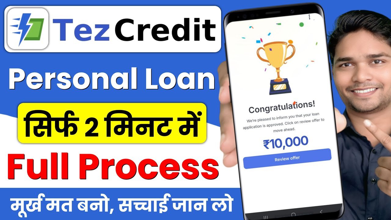 Tez Credit Loan App